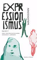 Wahnsinn: Expressionismus 06/2017