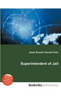 Superintendent of Jail: (English)