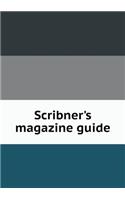 Scribner's magazine guide: (English)