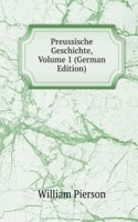 Preussische Geschichte, Volume 1 (German Edition)