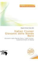 Italian Cruiser Giovanni Delle Bande Nere