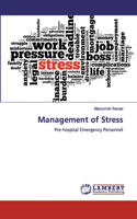 Management of Stress