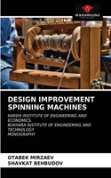 Design Improvement Spinning Machines