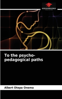To the psycho-pedagogical paths