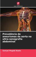 Prevalência de aneurismas da aorta na ultra-sonografia abdominal