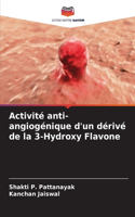Activité anti-angiogénique d'un dérivé de la 3-Hydroxy Flavone