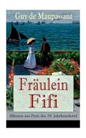 Fräulein Fifi (Skizzen aus Paris des 19. Jahrhunderts)