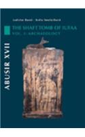 Abusir XVII: The Shaft Tomb of Iufaa
