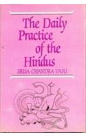 The Daily Practice Of The Hindus: Containing The Morning And Midday Duties