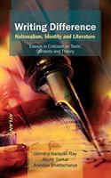 Writing Difference Nationalism, Identity and Literature