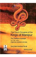 The Court Chronicle of the Kings of Manipur: Volume 2, The Cheitharon Kumpapa