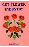 Cut Flower Industry : Post Harvest Technology and Management*