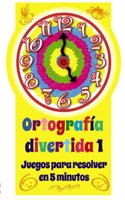 Ortografia divertida 1 (Castellano - A Partir De 8 Anos - Libros Didacticos - Ortografia Divertida) (Spanish Edition)