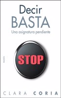 Decir basta: Una asignatura pendiente