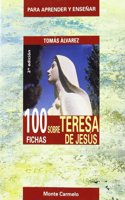 100 fichas sobre Teresa de Jesus