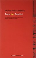 Tanta luz. Pasolini: 3