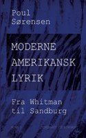 Moderne amerikansk lyrik. Bind 1. Fra Whitman til Sandburg
