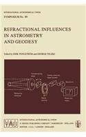 Refractional Influences in Astrometry and Geodesy