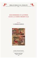 Bouddhisme Et Lettres Dans La Chine Medievale