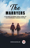 Marryers A History Gathered From A Brief Of The Honorable Socrates Potter