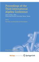 Proceedings of the Third International Algebra Conference