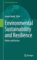 Environmental Sustainability and Resilience