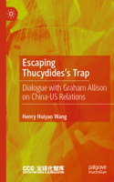 Escaping Thucydides’s Trap