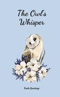 The Owl's Whisper