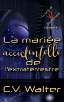 mariée accidentelle de l'extraterrestre