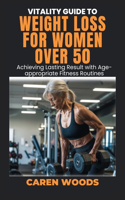 Vitality Guide to Weight Loss for Women over 50