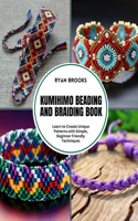 Kumihimo Beading and Braiding Book