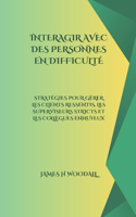 Interagir Avec Des Personnes En Difficulté