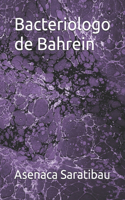 Bacteriologo de Bahrein