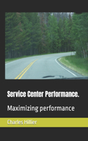 Service Center Performance.