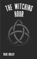 The Witching Hour: An Anthology of Poems