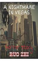 A nightmare In Vegas: Horror Story