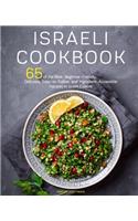 Israeli Cookbook: 65 of the Best, Beginner-Friendly, Delicious, Easy-to-Follow, and Ingredient-Accessible Recipes in Israeli Cuisine