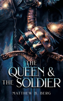 Queen & The Soldier