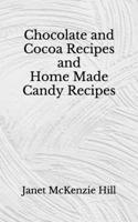 Chocolate and Cocoa Recipes and Home Made Candy Recipes