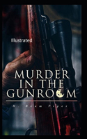Murder in the Gunroom Illustrated