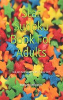 Star Sudoku Book For Adults: Hard, Very Hard Sudoku Puzzles for senior Vol-5