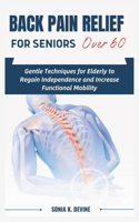 BACK PAIN RELIEF FOR SENIORS over 60