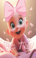 Hello, Madi!: (Madi's Adventures)
