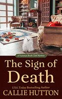 The Sign of Death: 2 (A Victorian Book Club Mystery)