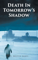 Death In Tomorrow's Shadow
