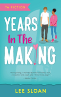 Years In The Making