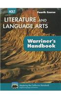 Holt Literature & Language Arts Warriner's Handbook: Student Edition Grade 10 Fourth Course CA Fourth Course 2009