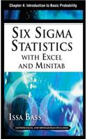 Six SIGMA Statistics with Excel and Minitab, Chapter 4 - Introduction to Basic Probability