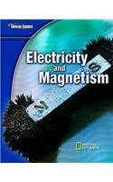Glencoe Physical Iscience Modules: Electricity and Magnetism, Grade 8, Student Edition: (N Glencoe Science)