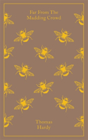 Far from the Madding Crowd: (Penguin Clothbound Classics)